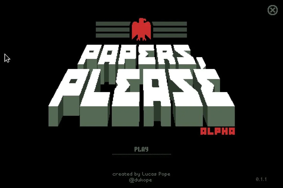 Papers, Please for Mac - No Download Required