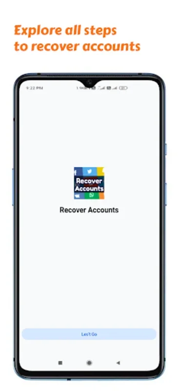 Recover Accounts for Android - No Downloading Required