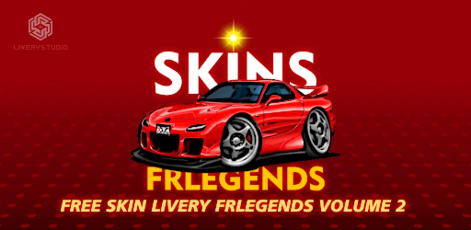 Skins FRLegends for Android - Customize Your FR Legends Cars