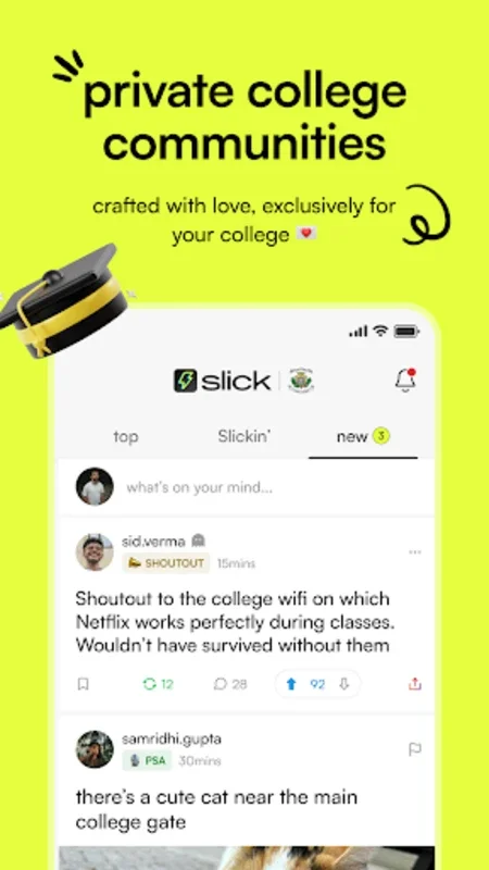 Slick - Slay all day for Android: Connect and Engage on Campus