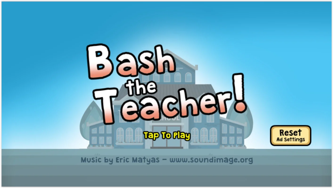 Bash the Teacher for Android - No Downloading Needed