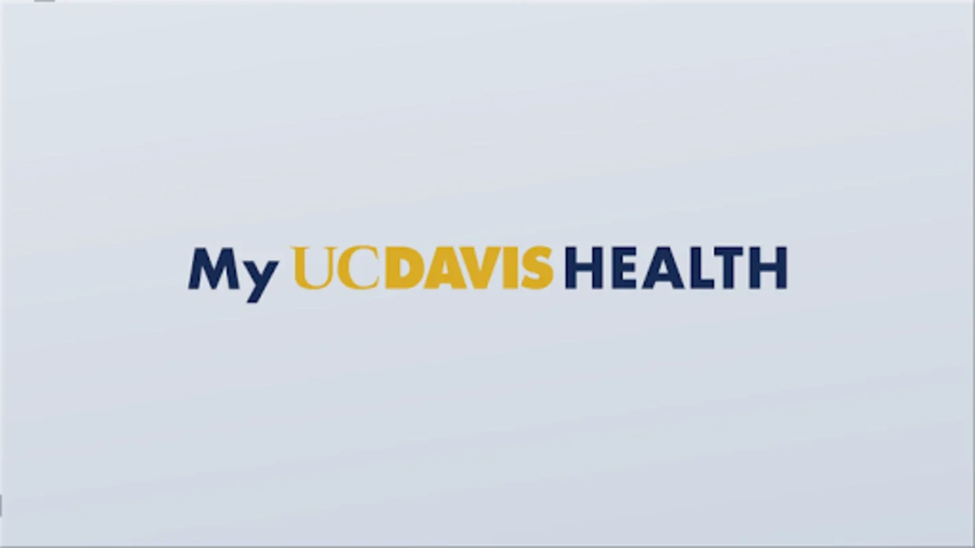 MyUCDavisHealth for Android - Simplify Healthcare