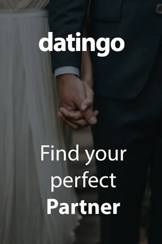 Find your perfect Partner for Android - Ensuring Real Connections