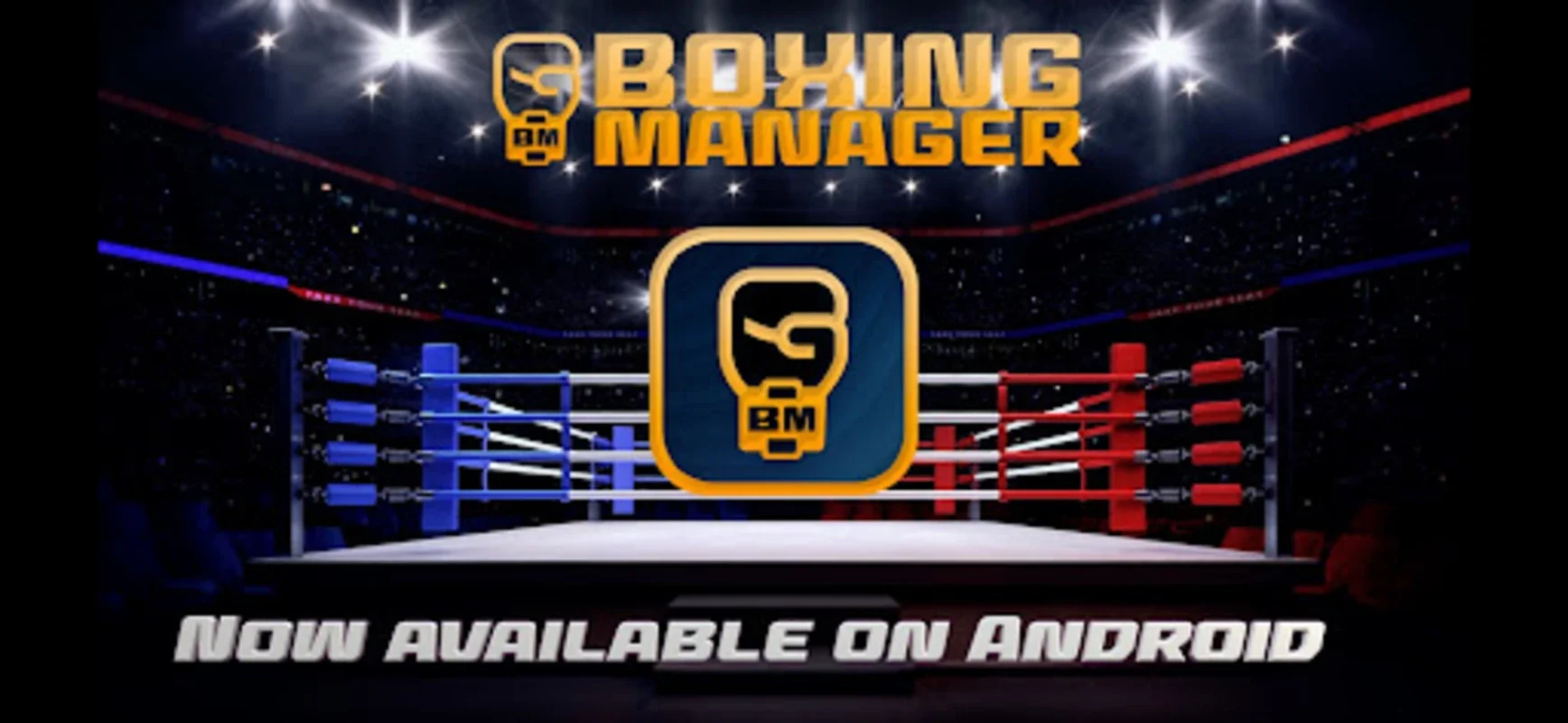 Boxing Manager for Android - Manage Gyms and Champions