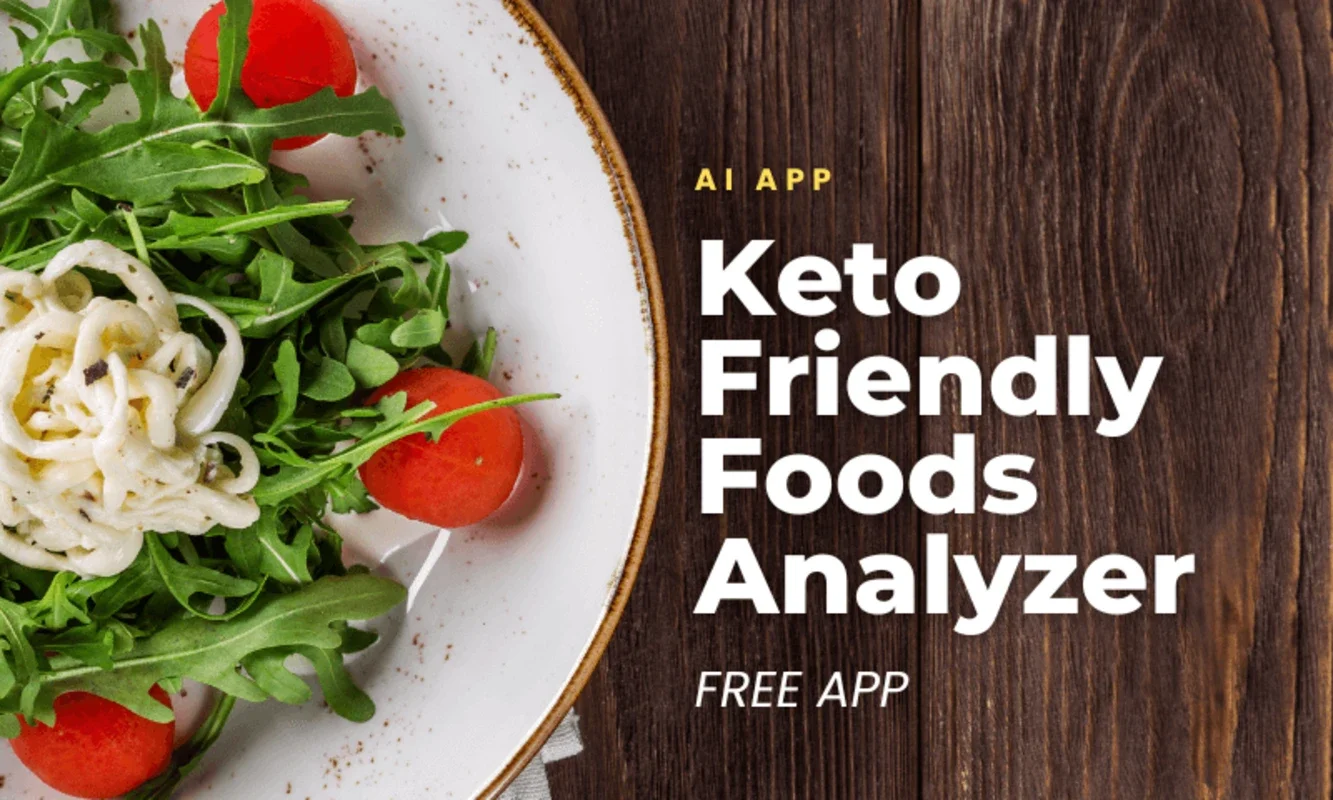 Keto Friendly Foods Analyzer for Android - Keto Diet Made Easy