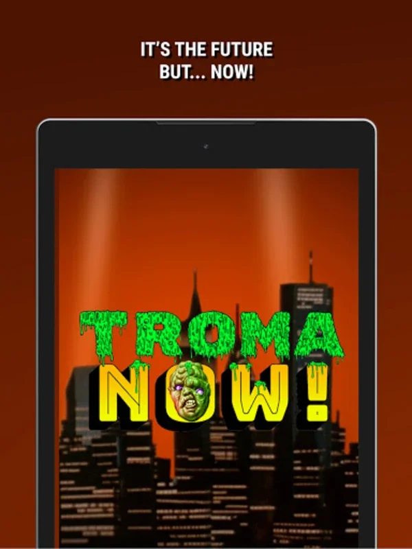 Troma NOW! for Android - Unleash Cult Classics