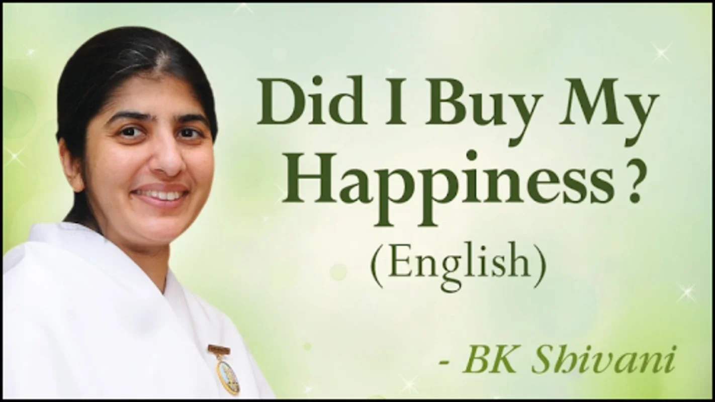 BK Shivani Latest Videos: Brah for Android - Spiritual Insights