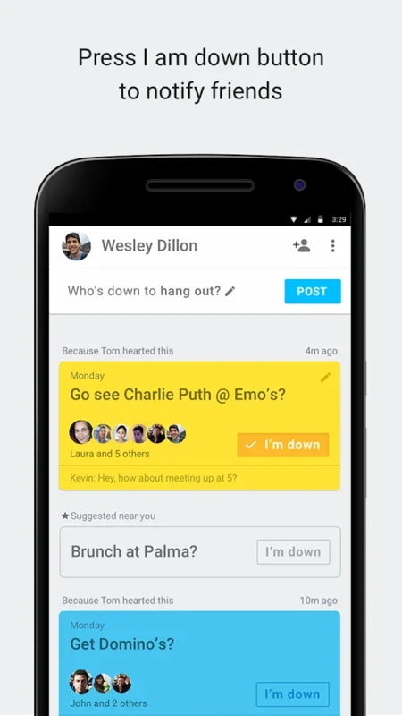 Who’s Down for Android - Connect and Have Fun