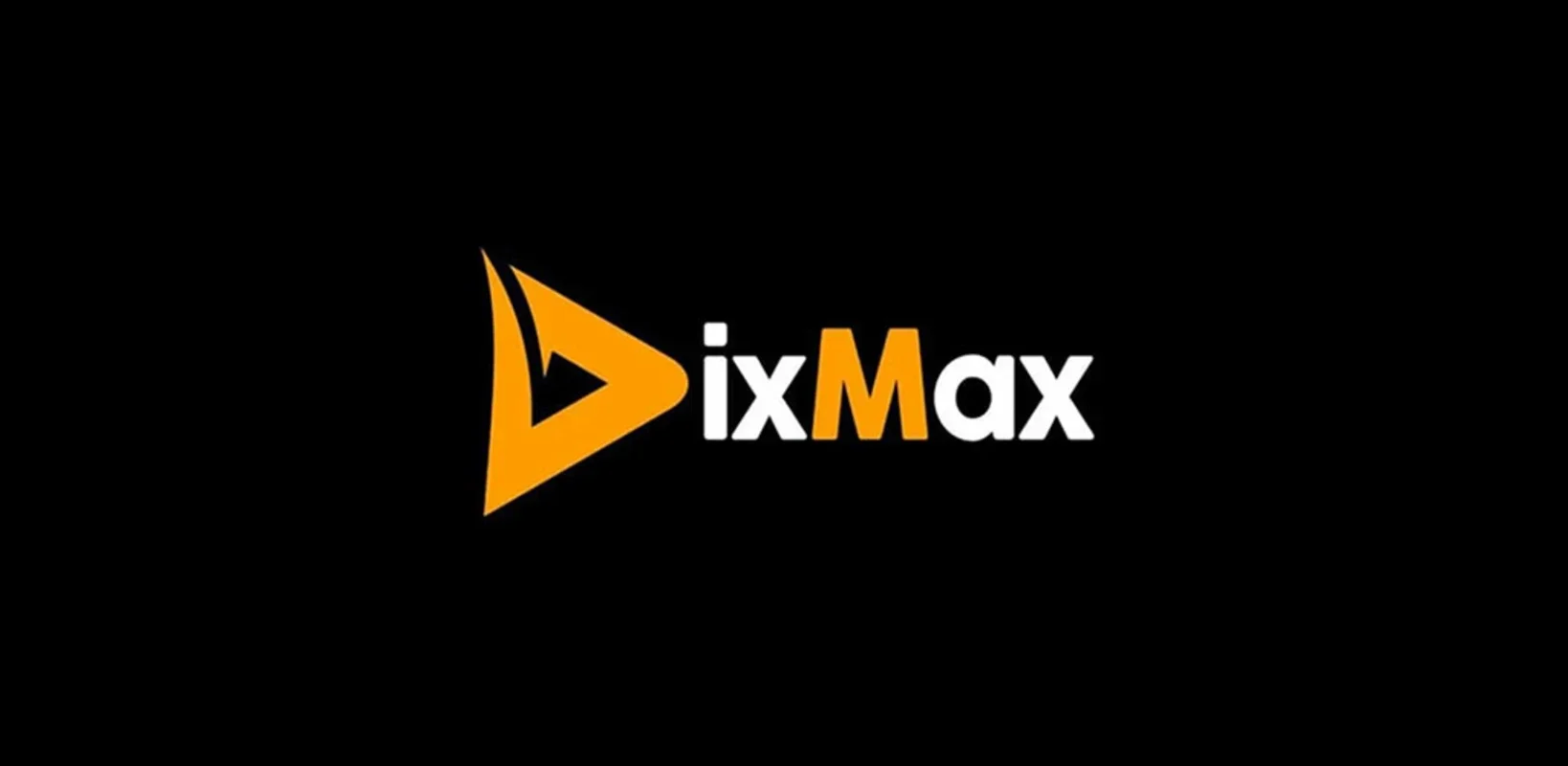 DixMax for Android - Stream Movies & Series Easily