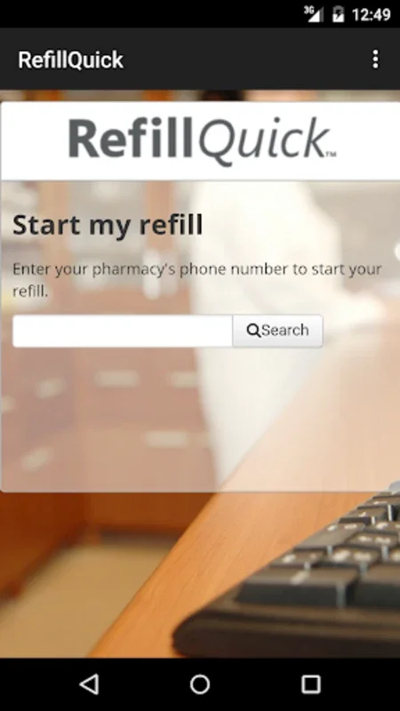 RefillQuick for Android - Manage Prescriptions Seamlessly