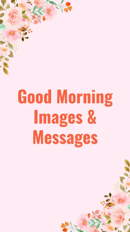 Good Morning Messages & Images for Android - Share Positivity Easily