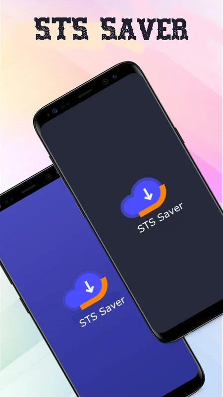 STS Saver for Android: Effortless Status & Video Saving