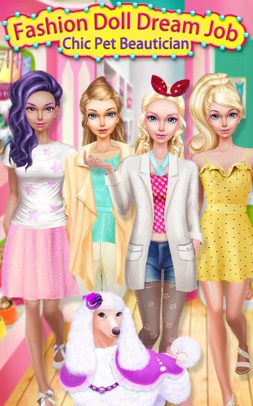 Fashion Doll Dream Job - Chic Pet Beautician for Android