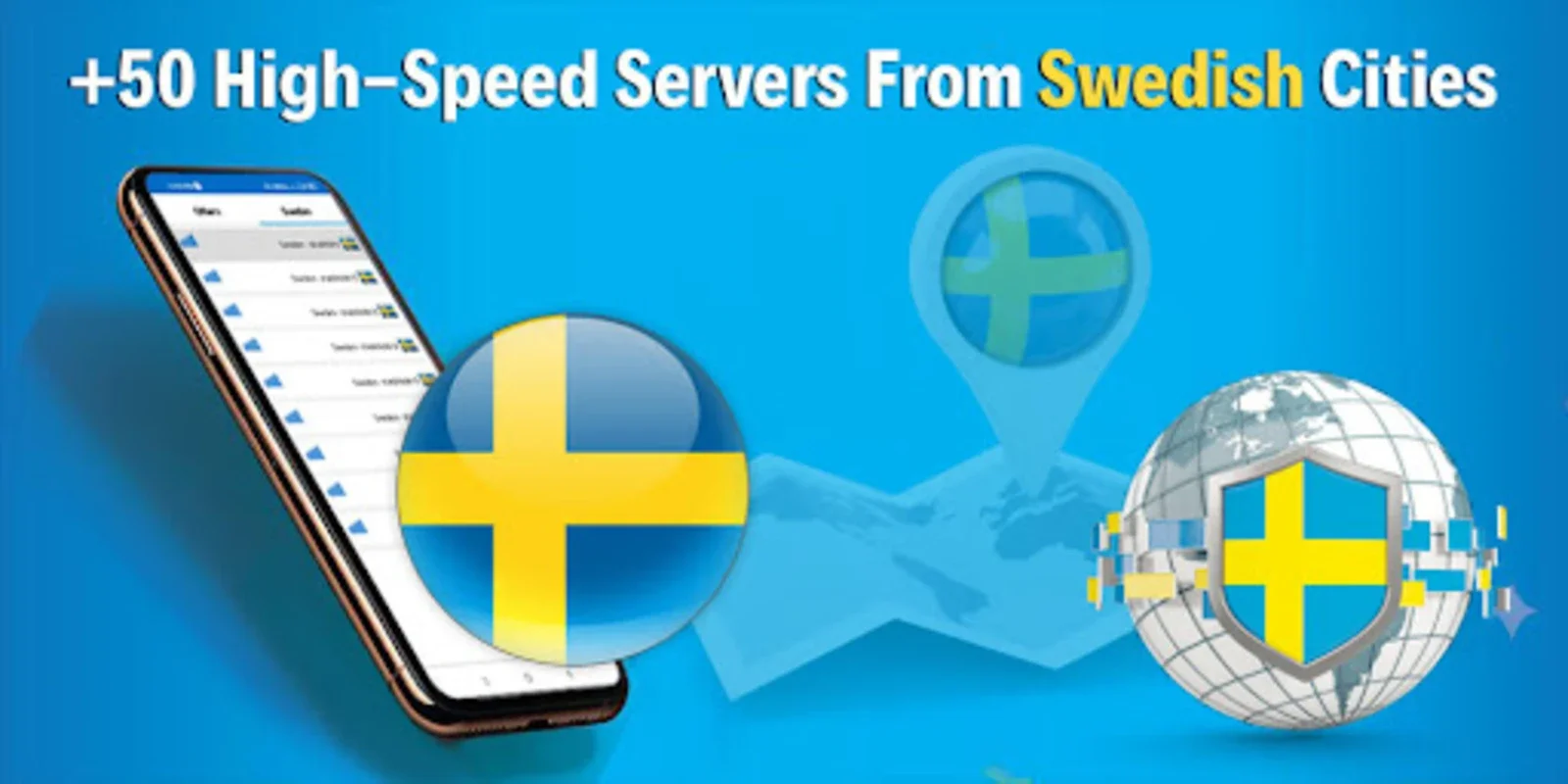 Sweden VPN for Android - Secure Private Browsing