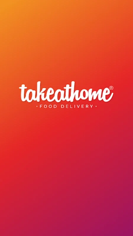 Takeathome® for Android - Effortless Meal Ordering