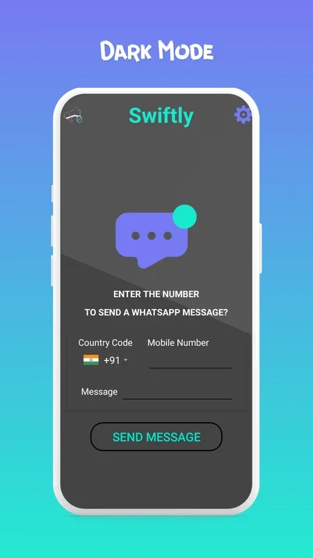 Swiftly for Android: Send WhatsApp Messages Without Number Saving