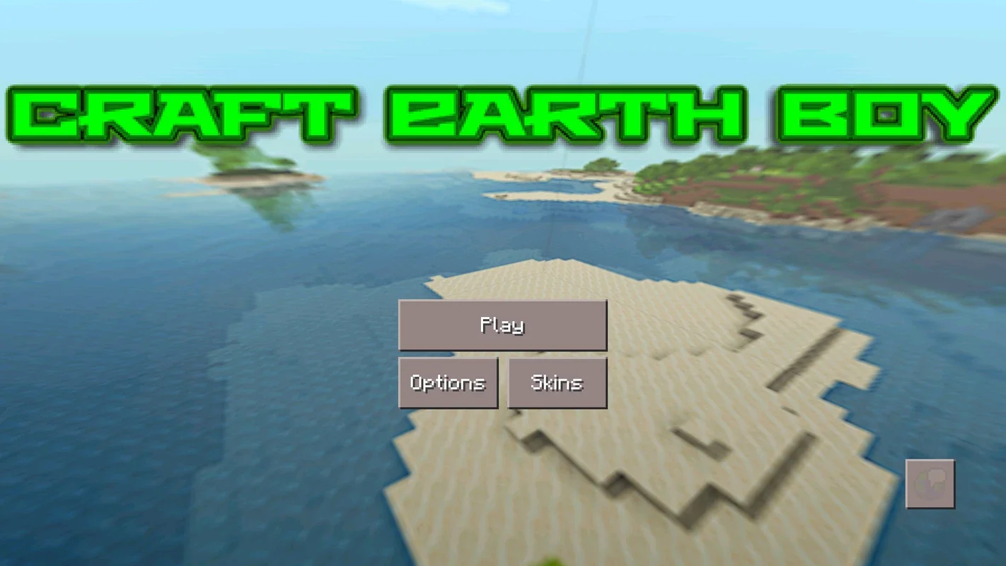 Craft Earth for Android: A Minecraft - like Experience