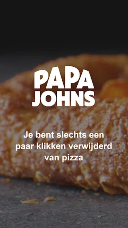 Papa John's NL for Android - Quick Pizza Ordering