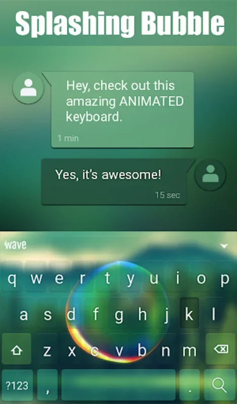 Splashing Bubble Keyboard for Android - Enhance Typing